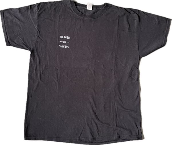 Dashed To Shivers: T-Shirt (schwarz)